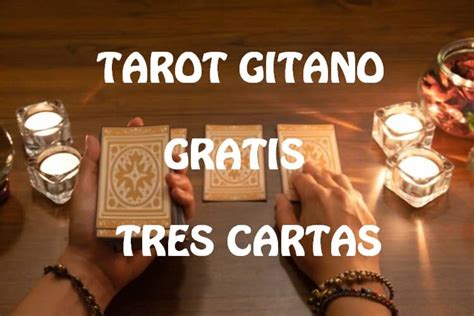 tarot gratis 3 cartas gitanas|Tarot Gitano Gratis Tres Cartas 